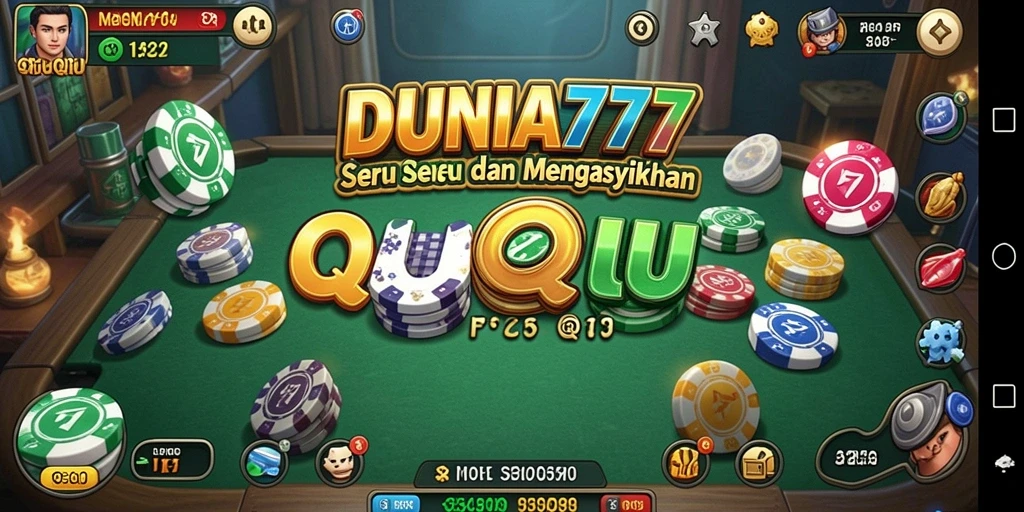 Screenshot menampilkan gameplay seru dalam DUNIA777 QiuQiu.